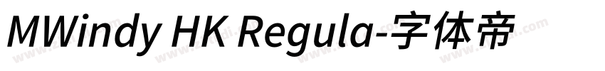 MWindy HK Regula字体转换